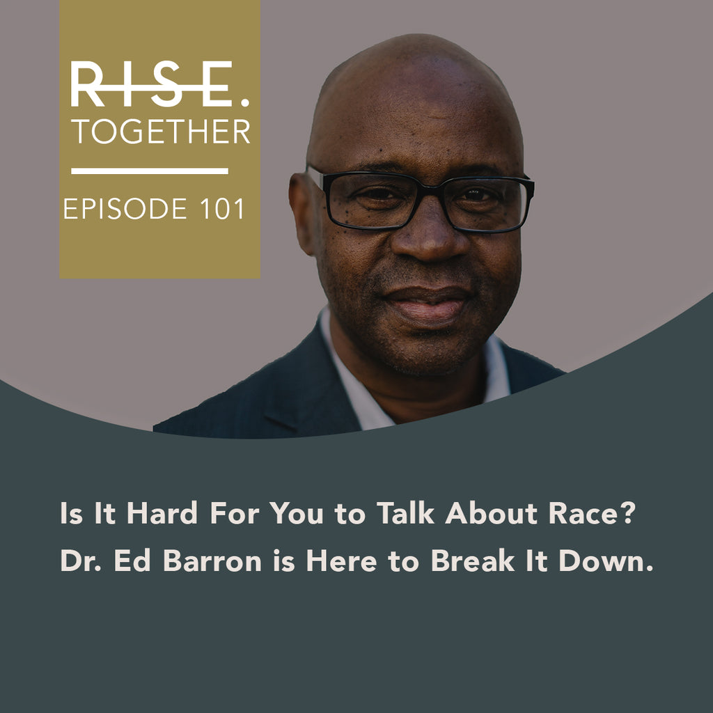 Is It Hard For You to Talk About Race? Dr. Ed Barron is Here to Break It Down.