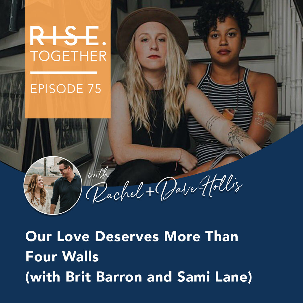 Our Love Deserves More Than Four Walls (with Brit Barron and Sami Lane)