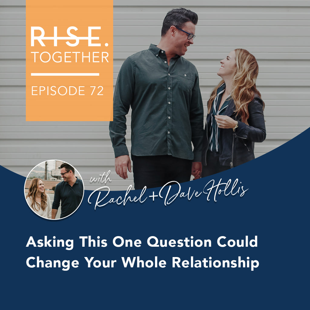 Asking This One Question Could Change Your Whole Relationship